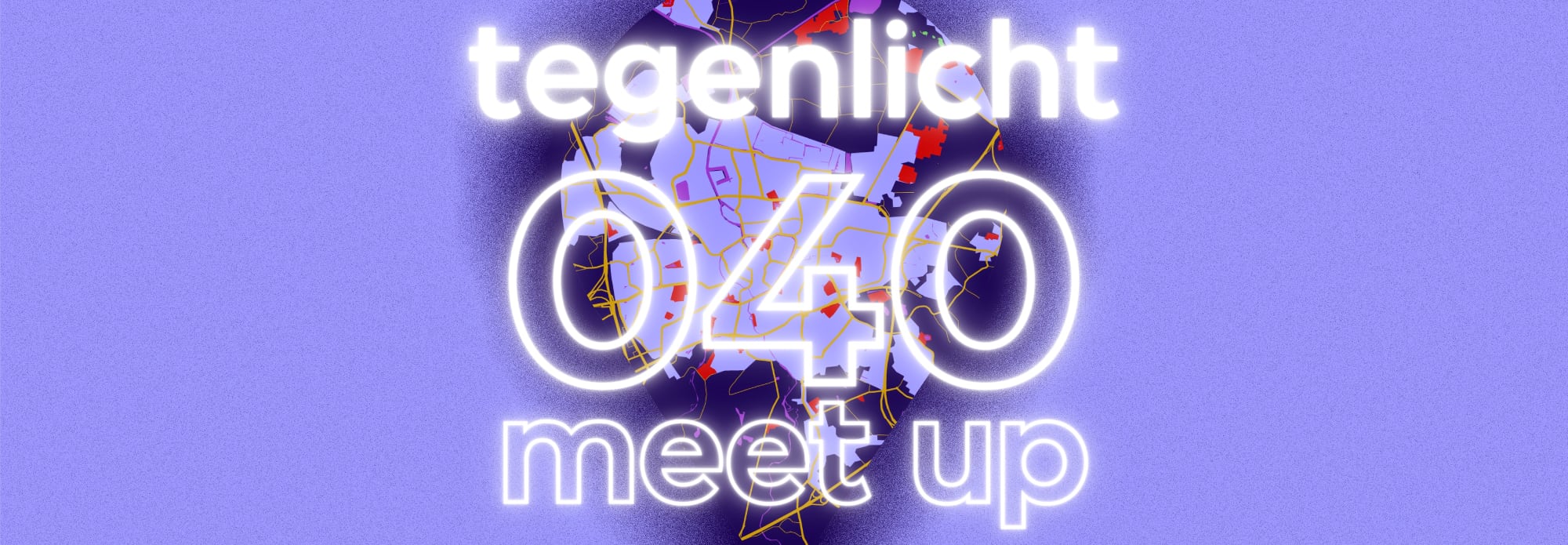 Tegenlicht040 Meetup